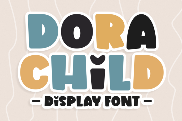Dora Child: A Playful Display Font for Creative Projects