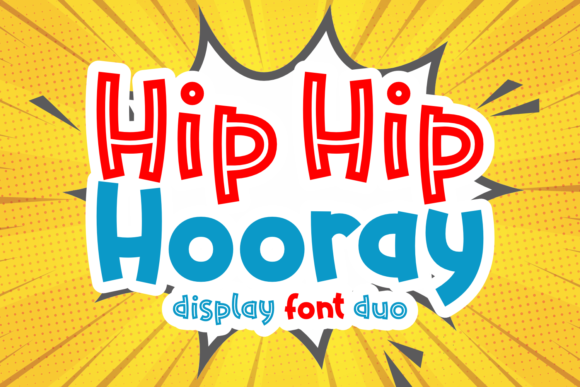 Hip Hip Hooray Duo: A Lively Font for Small Business Branding