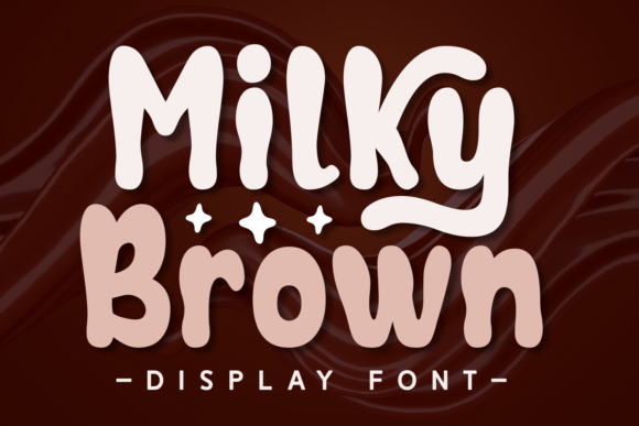 Milky Brown: A Versatile Display Font for Creative Projects