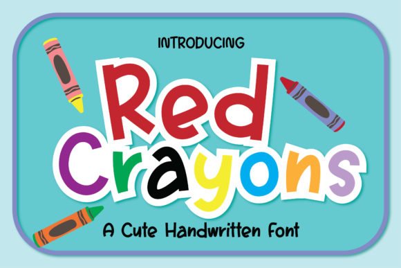Red Crayons Font for Handmade Creations