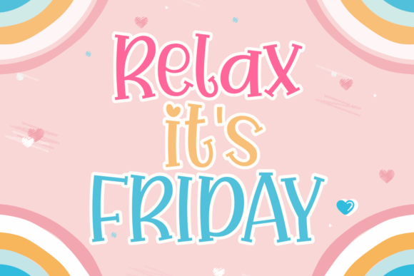 Relax It's Friday: A Font That Elevates Brand Design