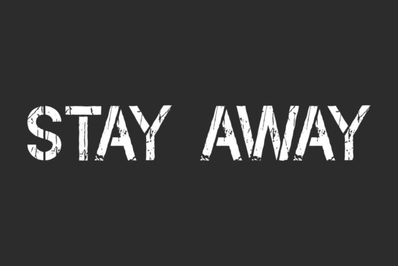 Stay Away Font for Professional Branding