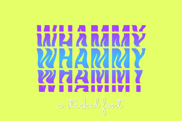 Whammy Font for Eye-Catching Campaign Designs